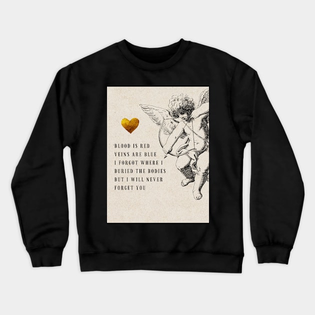 Funny Roses are Red Poem Gothic Valentines Cherub and Gold Heart Crewneck Sweatshirt by penandbea